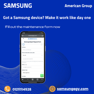 Samsung Maintenance Services in Egypt | Certified Support for All Home Appliances