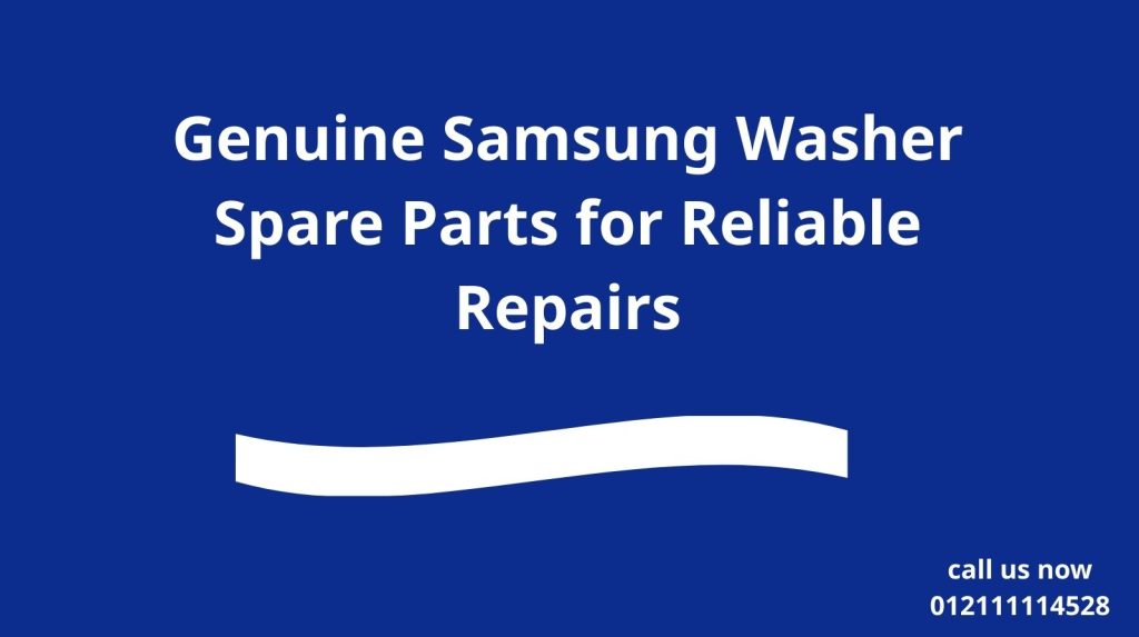 Genuine Samsung Washer Spare Parts for Reliable Repairs