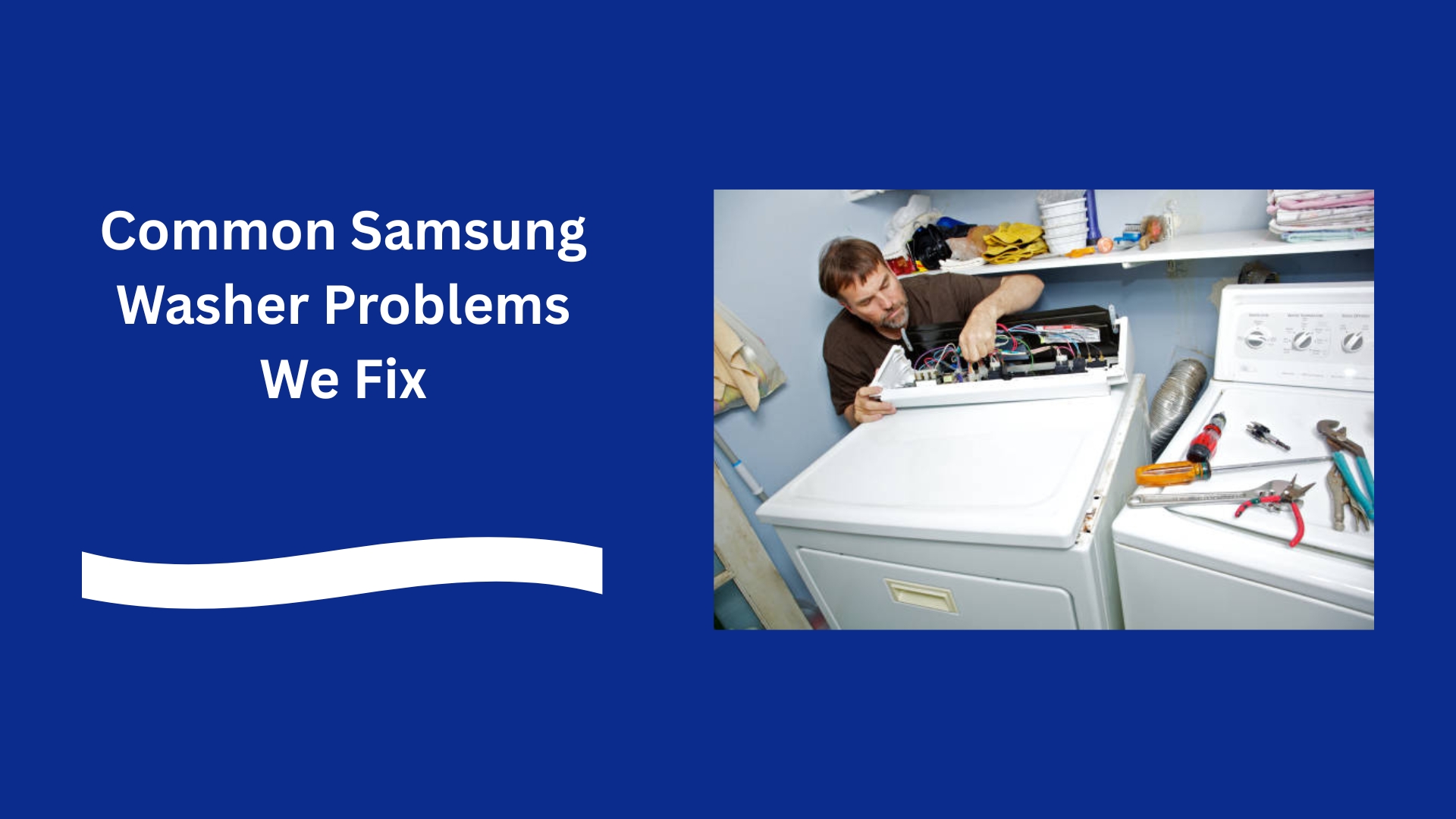 Common Samsung Washer Problems We Fix