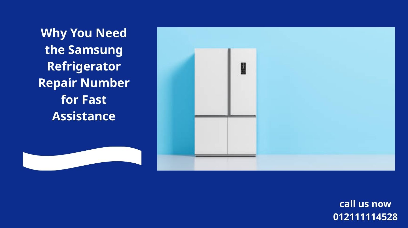 Why You Need the Samsung Refrigerator Repair Number for Fast Assistance